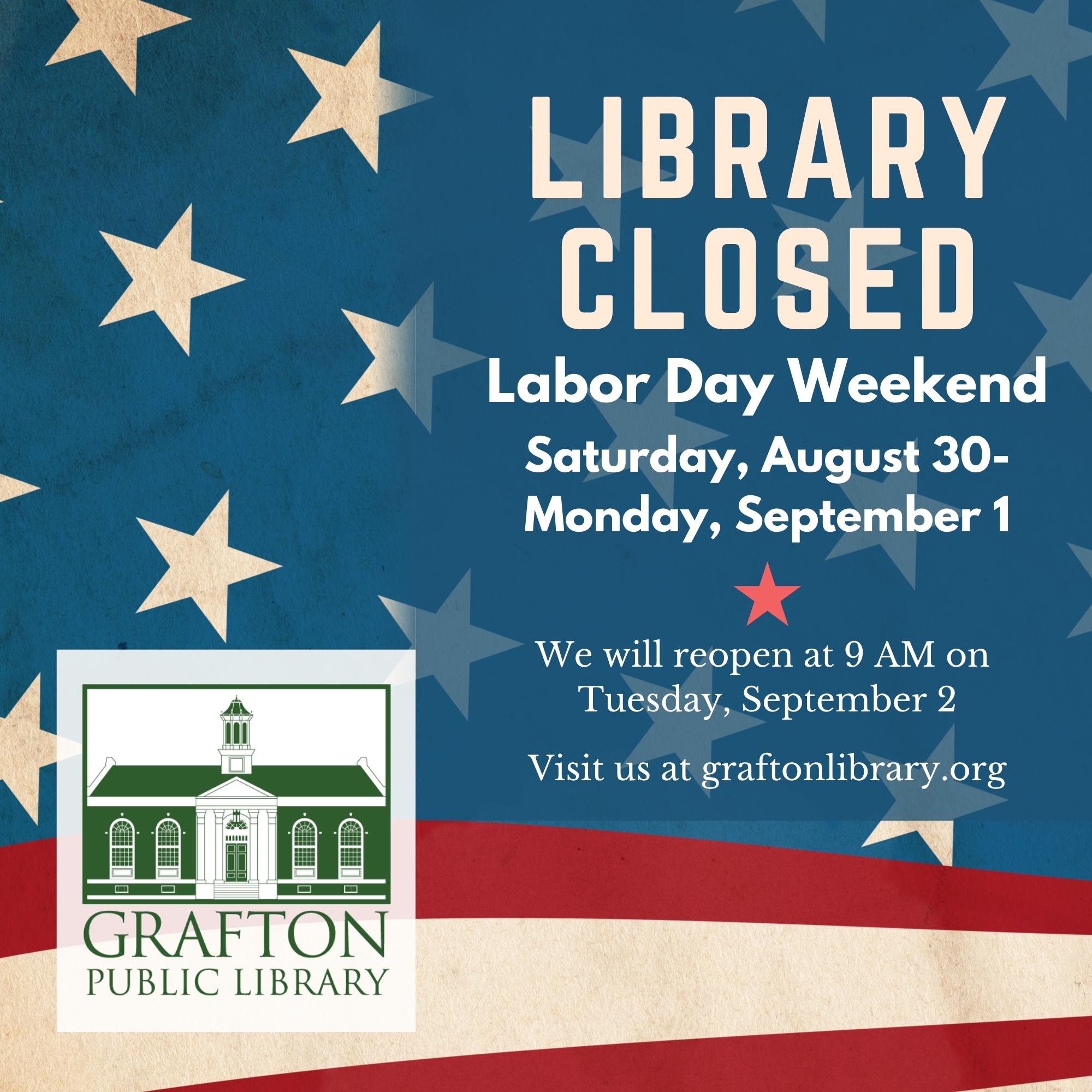 LIBRARY CLOSED LABOR DAY WEEKEND AUGUST 30 - SEPT 1, 2025