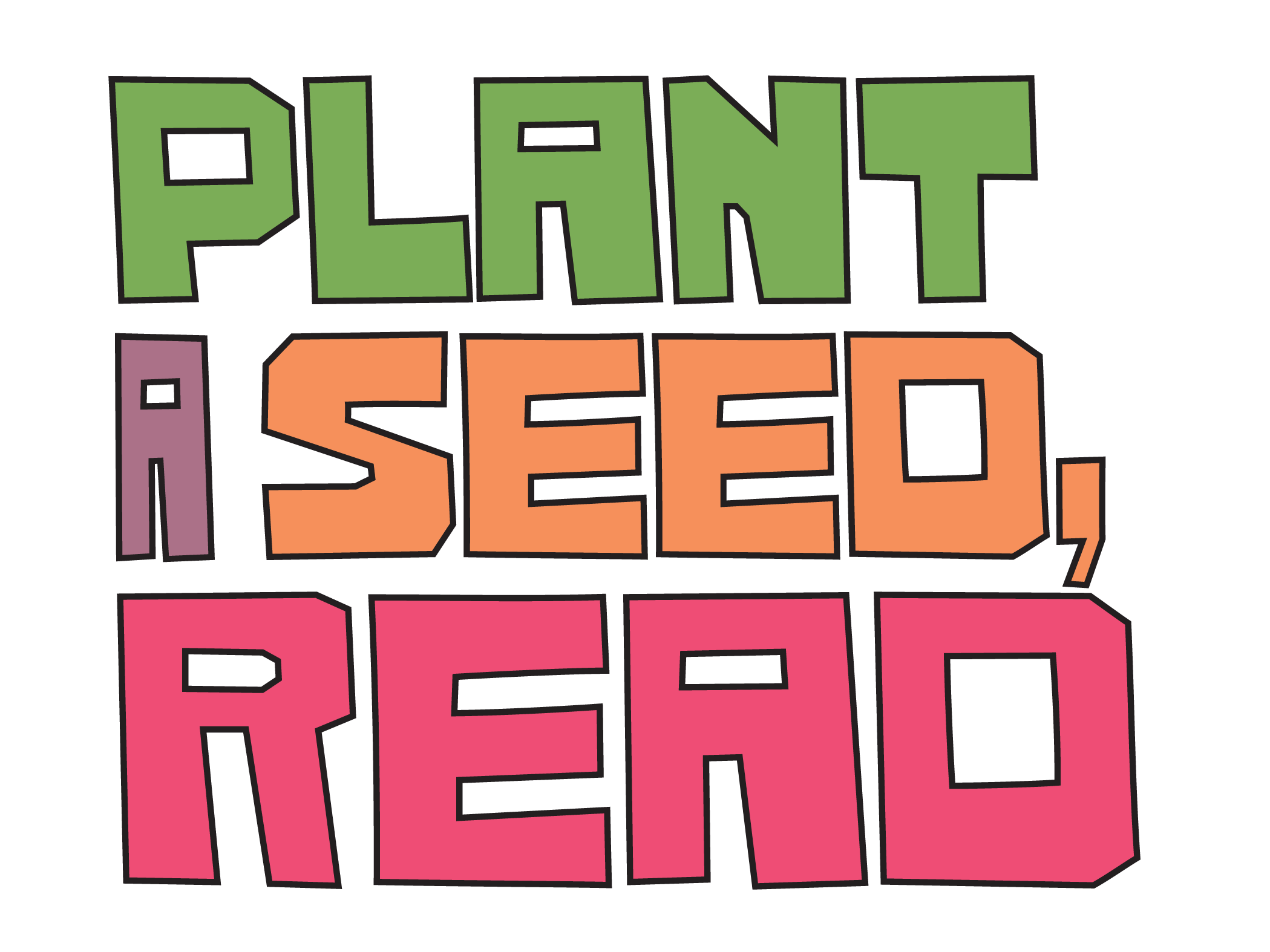 Plant a seed, read